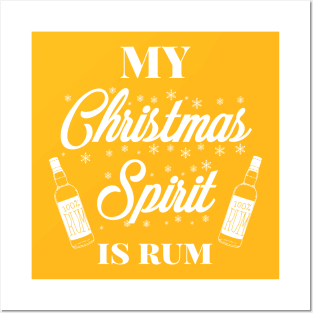 My Christmas spirit is rum, Funny Christmas pun, Alcohol holiday humour Posters and Art